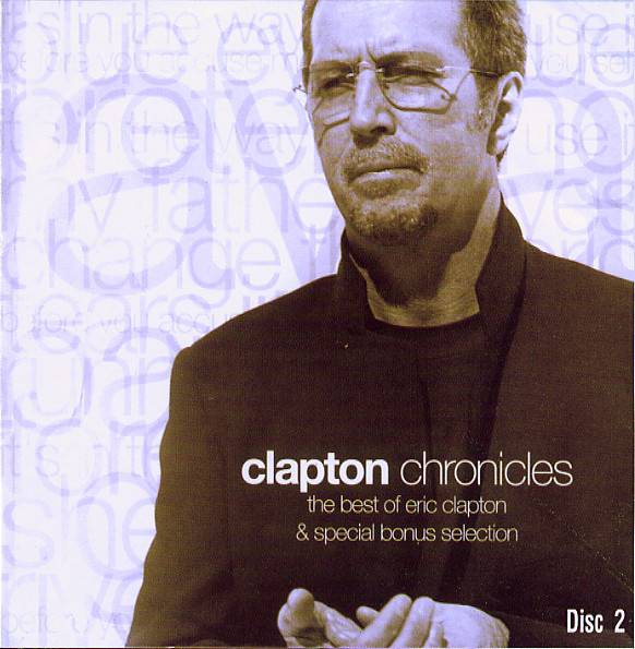 Eric Clapton Clapton Chronicles deluxe edition : Front 2